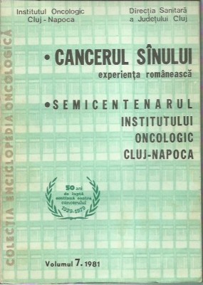 AS - CANCERUL SINULUI - EXPERIENTA ROMANEASCA VOLUMUL 7. 1981 foto