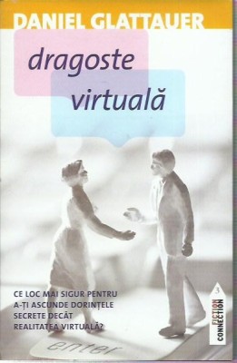 AS - Daniel Glattauer - DRAGOSTE VIRTUALA foto