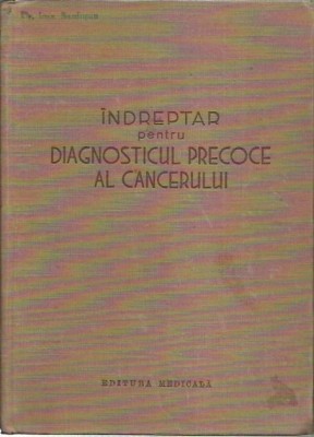 AS - INDREPTAR PENTRU DIAGNOSTICUL PRECOCE AL CANCERULUI foto