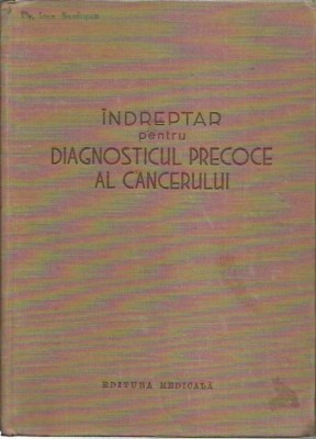 AS - INDREPTAR PENTRU DIAGNOSTICUL PRECOCE AL CANCERULUI foto