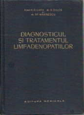 AS - N. G. Lupu - DIAGNOSTICUL SI TRATAMENTUL LIMFADENOPATIILOR foto