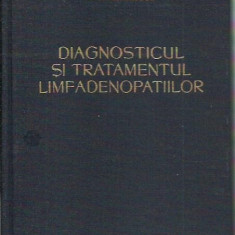 AS - N. G. Lupu - DIAGNOSTICUL SI TRATAMENTUL LIMFADENOPATIILOR