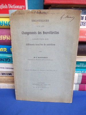 GH. MARINESCU - RECHERCHES SUR LES CHANGEMENTS DES NEUROFIBRILLES/1906,EX.SEMNAT foto
