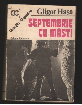 (C7959) SEPTEMBRIE CU MASTI DE GLIGOR HASA foto