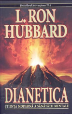 Dianetica. Stiinta Moderna a Sanatatii Mentale - L. Ron Hubbard foto