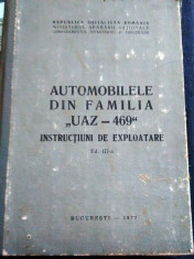 INSTRUCTIUNI DE EXPLOATARE AUTOMOBILELE DIN FAMILIA UAZ-469 ? 1977 foto