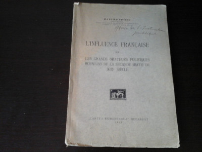 L&amp;#039;influence francaise sur le orateurs-M.Fotino, Cartea Rom,1928, 103 p,dedicatie foto