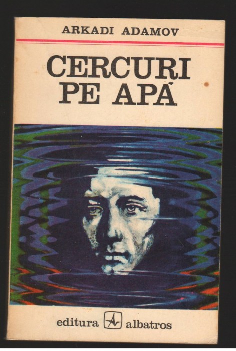(C7949) CERCURI PE APA DE ARKADI ADAMOV