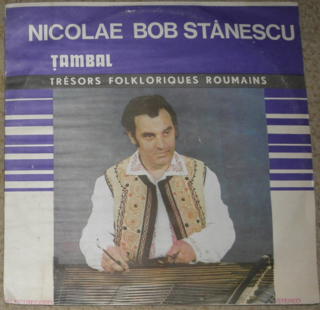 Vinyl/vinil Nicolae Bob Stanescu ?? Tambal,ST-EPE 02220,cop mai  ondulata/disc VG | arhiva Okazii.ro