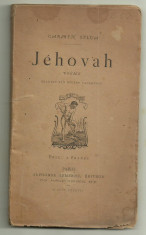 Carmen Sylva (Regina Elisabeta a Romaniei) / JEHOVAH - poeme, editie 1887,Paris foto