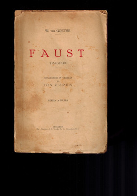 Faust - Goethe, traducere Ion Gorun, editie interbelica foto