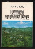 (C7928) LUMINI MUSCELENE DE DUMITRU BACIU, Didactica si Pedagogica