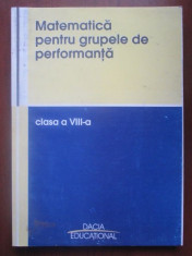 Matematica pentru grupele de performanta (clasa a VIII-a) foto