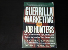 Guerrilla Marketing for Job Hunters - Levinson&amp;amp;Perry, Ed. Wiley, 2005, 270 pag foto