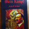 &quot;MEIN KAMPF&quot; in limba romana ambele volume varianta necenzurata - adolf hitler