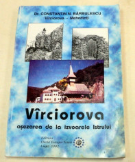 VARCIOROVA , ASEZAREA DE LA IZVOARELE ISTRULUI de CONSTANTIN BARBULESCU ,2002 foto