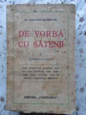 De Vorba Cu Satenii Vol.1 Vorbiri La Radio - Al. Lascarov-moldovanu ,408250 foto