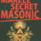 Marele secret masonic - Louis-Marie Oresve