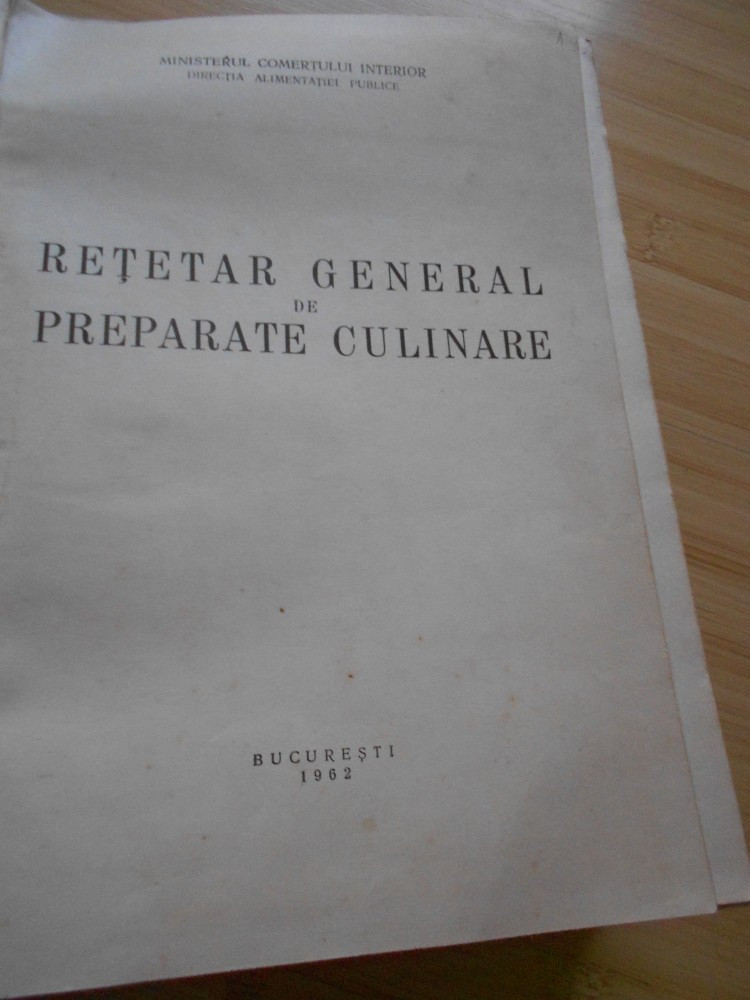 RETETAR GENERAL DE PREPARATE CULINARE - 1962-1230 PAGINI--2011 RETETE |  arhiva Okazii.ro