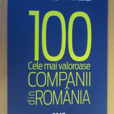 Top 100 cele mai valoroase companii din Romania 2017 - Anuar Ziarul Financiar