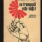 (C7924) CE FRUMOASA ESTE VIATA! DE STELIAN FILIP
