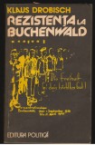 (C7922) REZISTENTA LA BUCHENWALD DE KLAUS DROBISCH