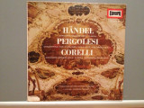 HANDEL/PERGOLESI/CORELLI - CONCERTO GROSSO ...... (1960/EUROPA/RFG) - disc VINIL, Columbia