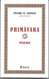 Primăvara- Petru E. Oance (poezii in grai banatean)