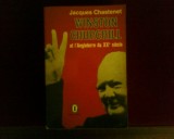 Jacques Chastenet Winston Churchill et l&#039;Angleterre du XXe siecle, Alta editura