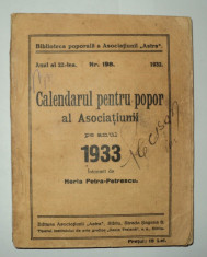 Calendarul pentru popor al Asociatiunii pe anul 1933 ASTRA - ARE 7 FILE LIPSA foto