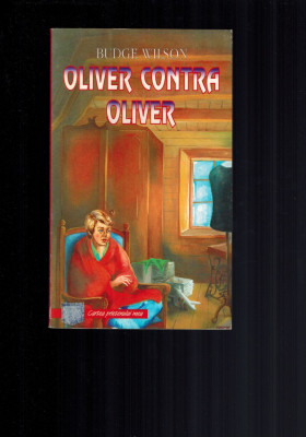 Budge wilson - Oliver contra Oliver, roman copii foto