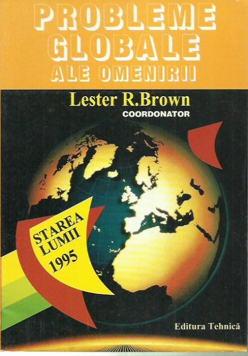 AS - Lester R. Brown - PROBLEME GLOBALE ALE OMENIRII
