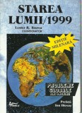 AS - Lester R. Brown - STAREA LUMII/1999