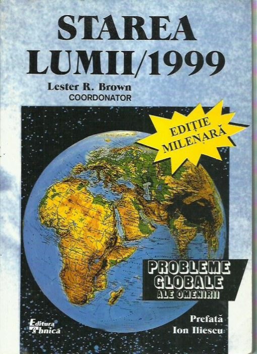 AS - Lester R. Brown - STAREA LUMII/1999