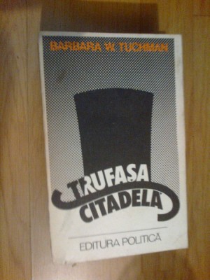n7 Barbara W. Tucman - Trufasa Citadela foto
