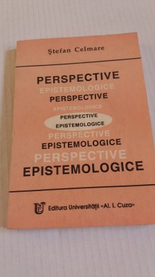 Perspective epistomologice - Stefan Celmare foto