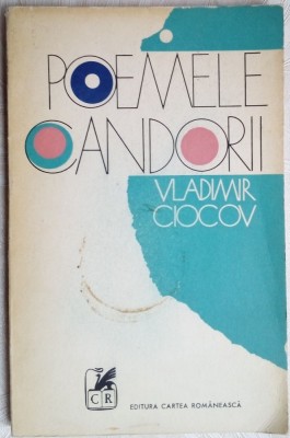 VLADIMIR CIOCOV - POEMELE CANDORII(1972)[trad.ANGHEL DUMBRAVEANU/pref.A. LILLIN] foto