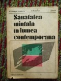 SANATATEA MINTALA IN LUMEA CONTEMPORANA