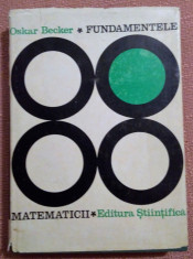 Fundamentele Matematicii - Oskar Becker foto