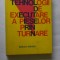 TEHNOLOGII DE EXECUTARE A PIESELOR PRIN TURNARE &ndash; C. STEFANESCU , I.CAZACU , C4
