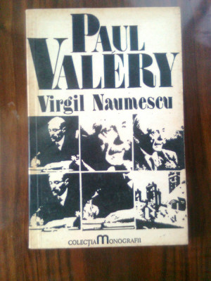 Virgil Naumescu - Paul Valery (Editura Univers, 1975; colectia Monografii) foto