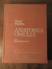 ANATOMIA OMULUI de VICTOR PAPILIAN, VOL II: SPLANHNOLOGIA, EDITIA A V foto