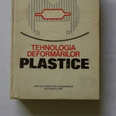 TEHNOLOGIA DEFORMARILOR PLASTICE - I. DRAGAN, ILCA, BADEA, CAZIMIROVICI, C7