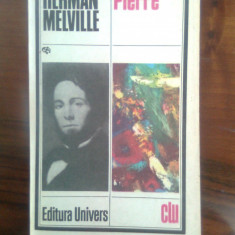 Herman Melville - Pierre (Editura Univers, 1985)