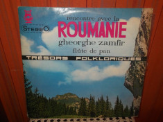 -Y- GHEORGHE ZAMFIR - RECONTRE AVEC LA ROMANIE - FLUTE DE PANN --DISC VINIL foto