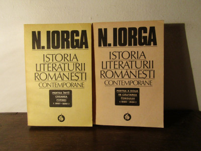 ISTORIA LITERATURII ROMANESTI CONTEMPORANE-N.IORGA( 2 VOL ) foto