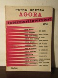 AGORA - PETRU SFETCA - INTERVIURI