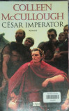 Colleen Mccullough - Cesar Imperator (in franceza)