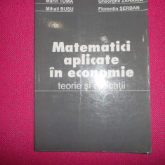 Matematici aplicate in economie (teorie si aplicatii)
