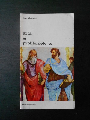 Jean Grenier - Arta si problemele ei foto